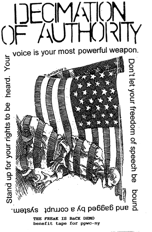 IDECMATION OF AUTHORITY _ voice is your most powerful weapon. A 19 J,uod iy /48 2y 5 e Stand up for your rights to be heard. Youl == TS punoq 8q yoeads jo Wopsal INo © ’hJa;sAs 1dnuoo e Aq pabbeb pu THE FREaK IS BaCK DEMO benefit tape for ppwc-ny